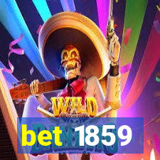 bet 1859